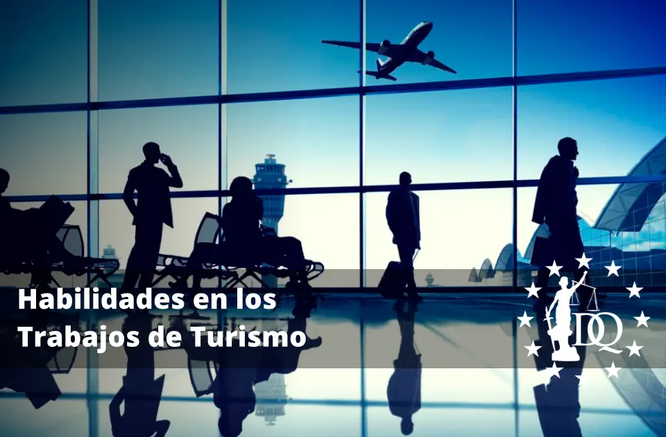 Habilidades en los Trabajos de Turismo