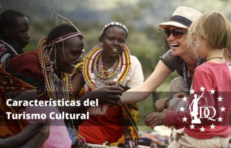 Características del Turismo Cultural. Definición, Objetivos y Ejemplos