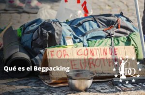 Qué es el Begpacking. Viajar Mendigando