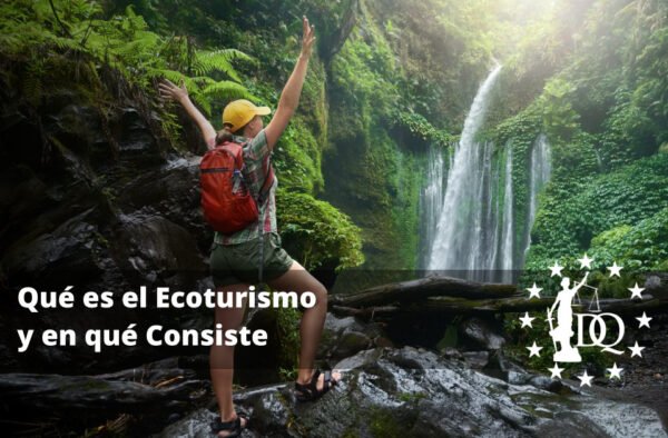 Qué es el Ecoturismo y en qué Consiste. Definición y Ejemplos