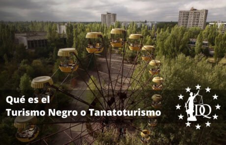 Qué es el Turismo Negro o Tanatoturismo. Turismo Oscuro o de Duelo