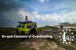 En qué Consiste el Overlanding