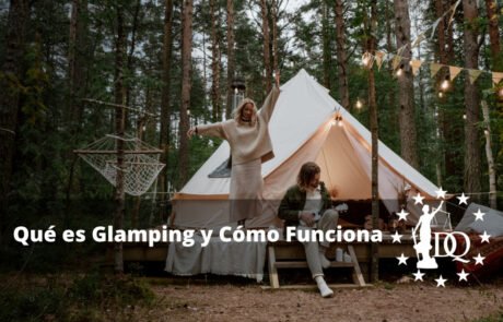 Qué es Glamping y Cómo Funciona