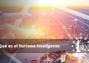 Qué es el Turismo Inteligente