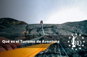 Qué es el Turismo de Aventura