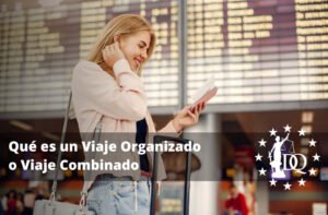 Qué es un Viaje Organizado o Viaje Combinado