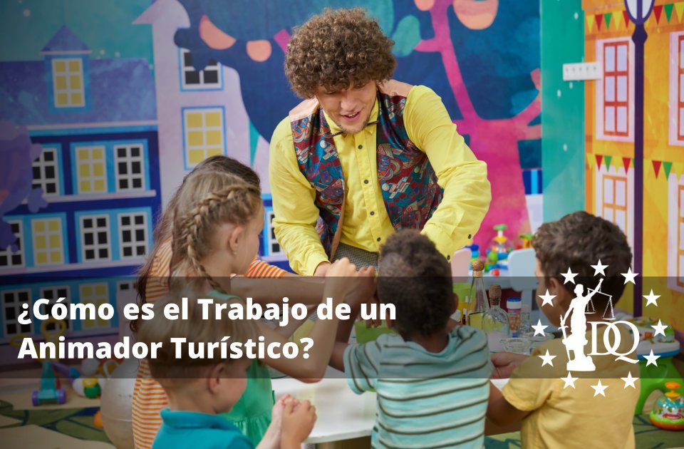 Cómo es el Trabajo de un Animador Turístico