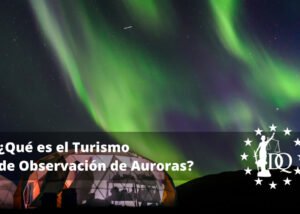 Qué es el Turismo de Observación de Auroras