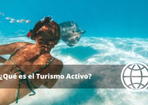 Qué es el Turismo Activo