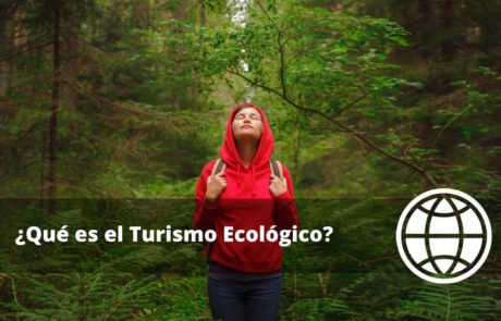 Qué es el Turismo Ecológico o Ecoturismo y Ejemplos