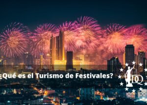 Qué es el Turismo de Festivales