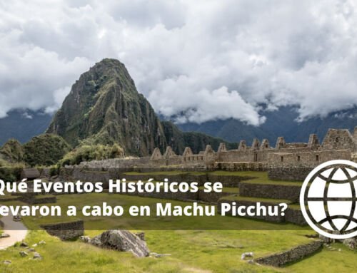 ¿Qué Eventos Históricos se Llevaron a cabo en Machu Picchu?