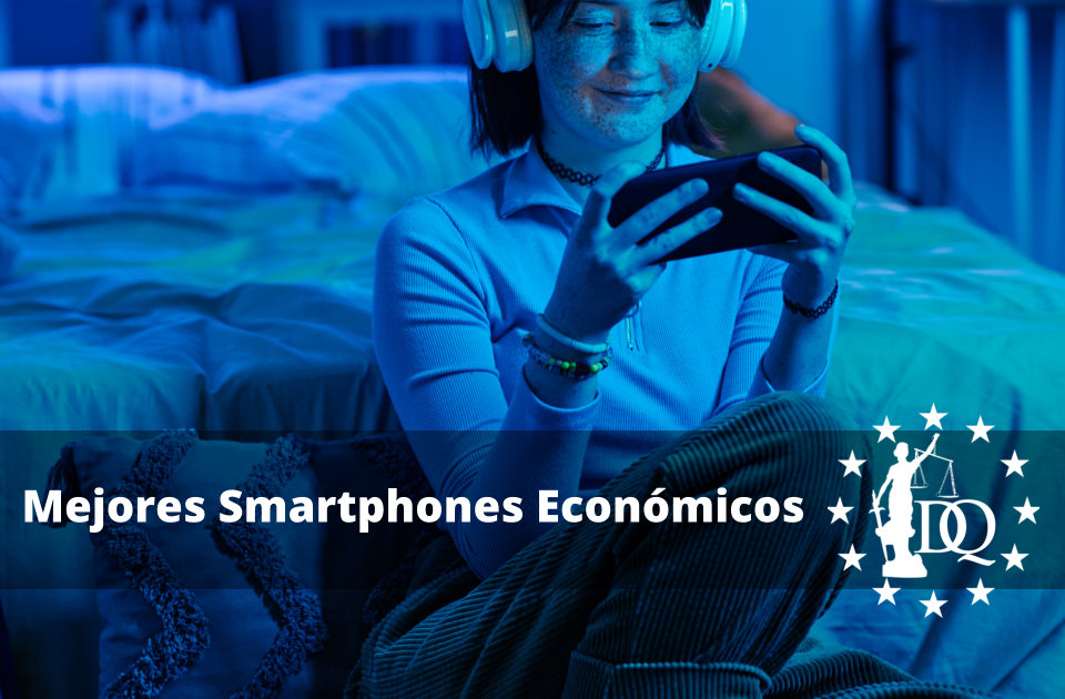 Mejores Smartphones Económicos