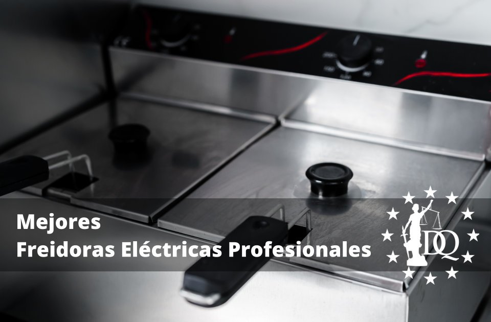 Mejores Freidoras Eléctricas Profesionales