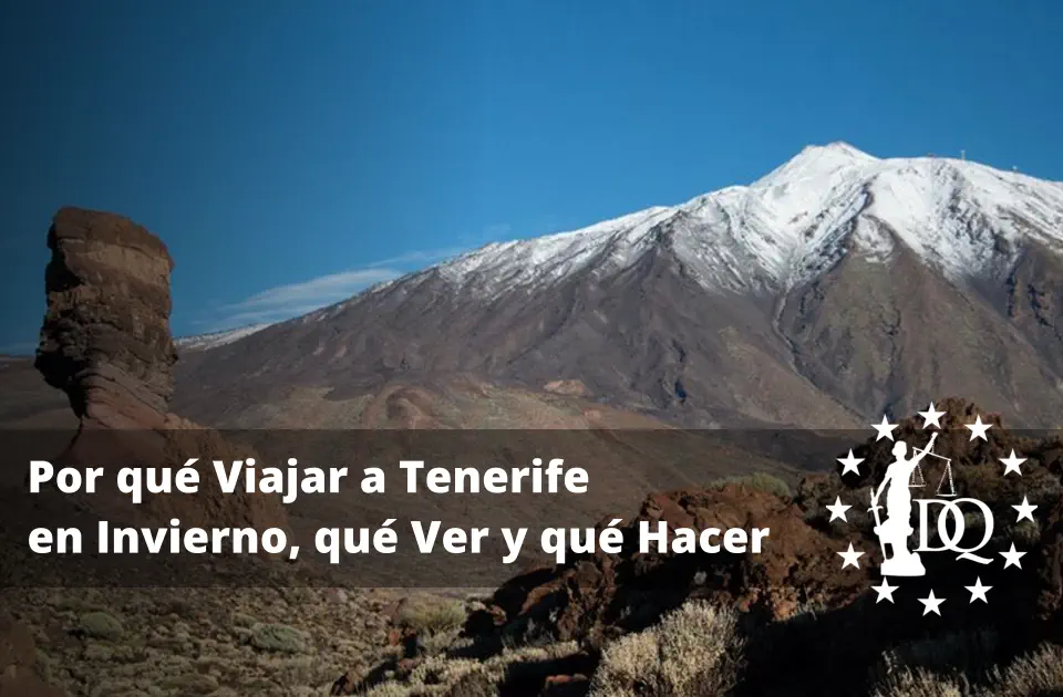 Por qué Viajar a Tenerife en Invierno, qué Ver y qué Hacer