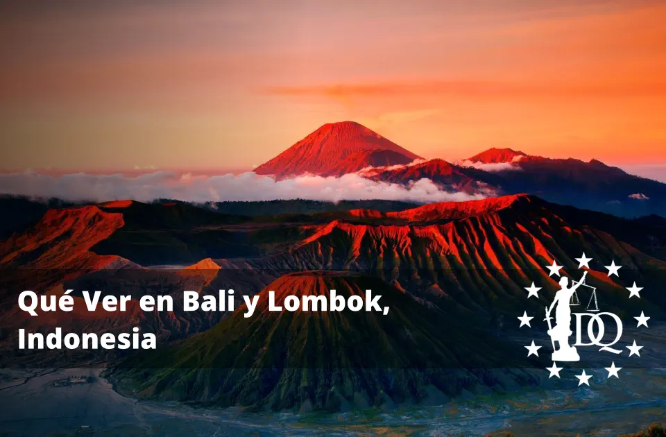 Qué Ver en Bali y Lombok, Indonesia. Las Mejores Cosas que Hacer