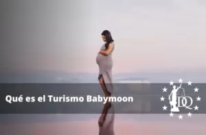 Qué es el Turismo Babymoon. Luna de Miel en el Embarazo