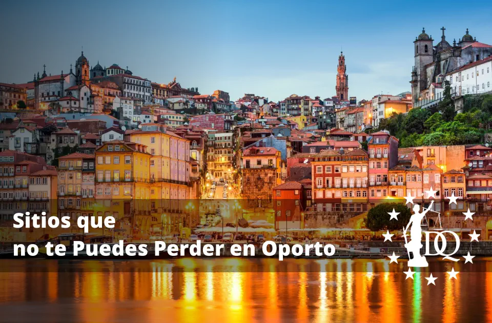 Sitios que no te Puedes Perder en Oporto