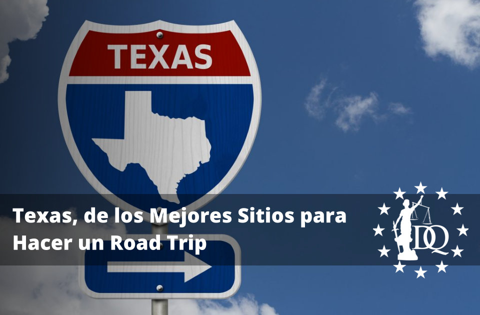 Texas, de los Mejores Sitios para Hacer un Road Trip