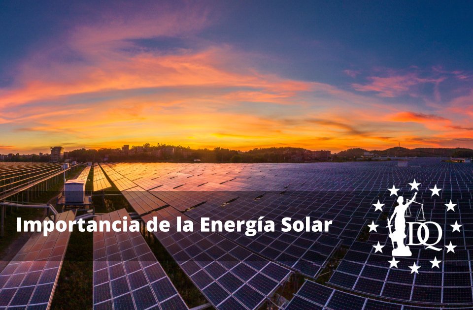 Importancia de la Energía Solar