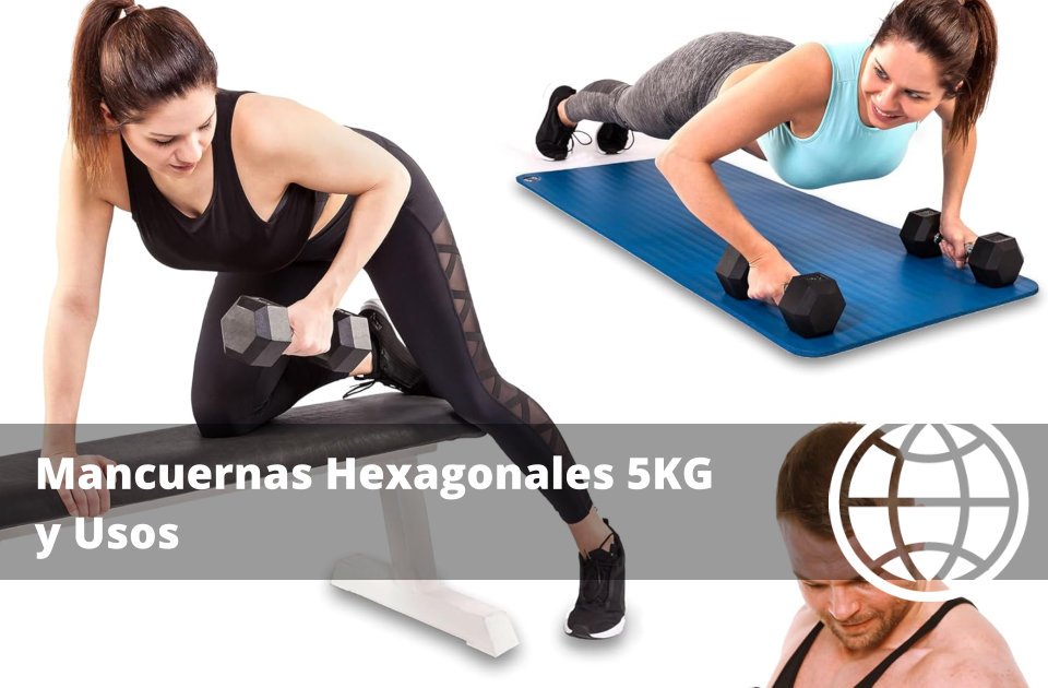 Mancuernas Hexagonales 5KG y Usos