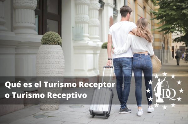 Qué es el Turismo Receptor o Turismo Receptivo