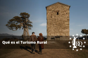 Qué es el Turismo Rural
