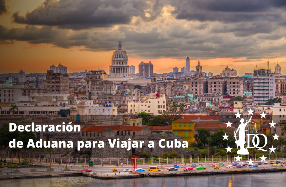 Declaración de Aduana para Viajar a Cuba