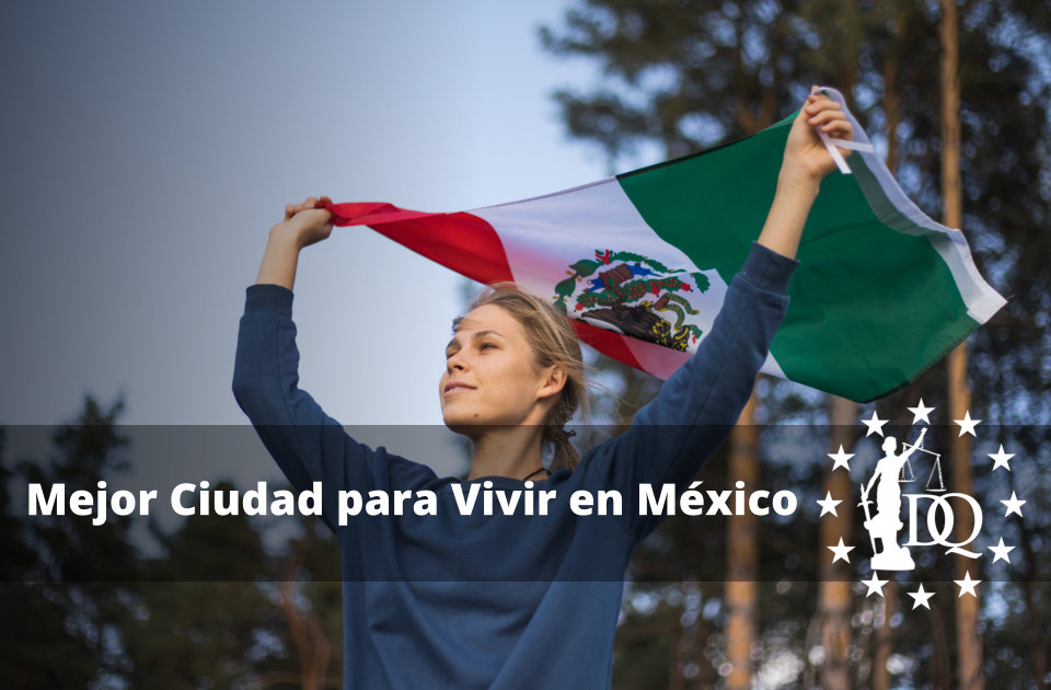 Mejor Ciudad para Vivir en México