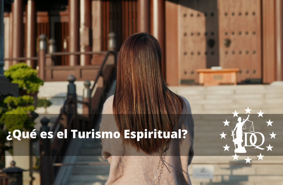 Qué es el Turismo Espiritual y Ejemplos