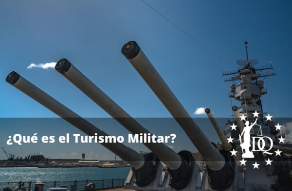 Qué es el Turismo Militar