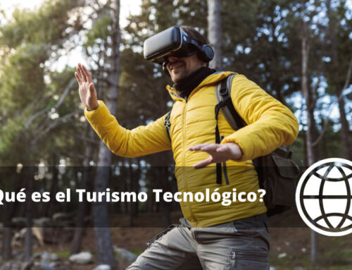 ¿Qué es el Turismo Tecnológico?