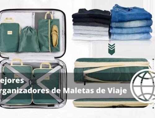 Mejores Organizadores de Maletas de Viaje